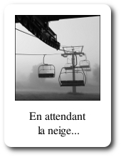 En attendant la neige...