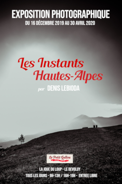 Les instants Hautes-Alpes - Exposition - Denis Lebioda
